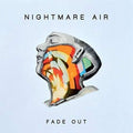 Nightmare Air - Fade Out - Vinyl Record