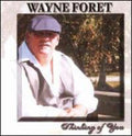 Foret,wayne - Thinking Of You - Music CD