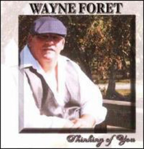 Foret,wayne - Thinking Of You - Music CD