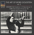 Wieniawski / Goldstein / Kondrashin - Art Of Boris Goldstein Vol 3 - Music CD