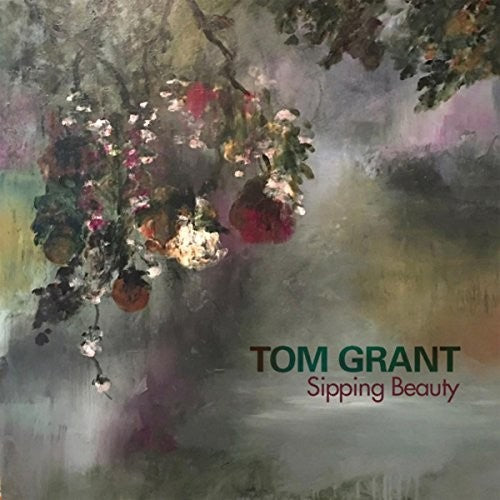Grant,tom - Sipping Beauty - Music CD
