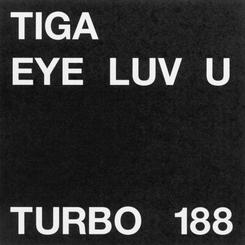 Tiga - Eye Luv U - Vinyl Record