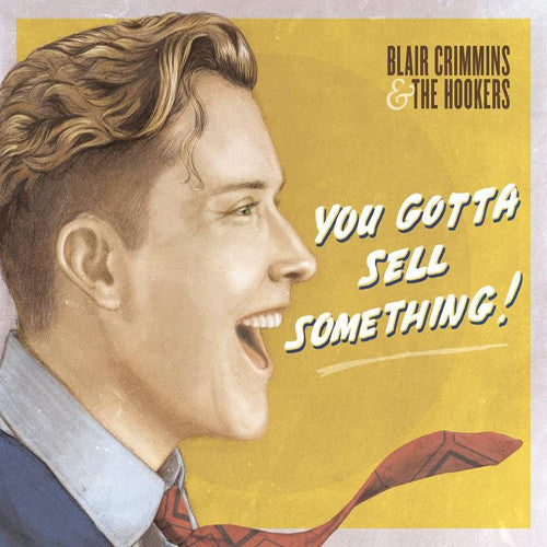 Crimmins,blair - You Gotta Sell Something - Vinyl Record