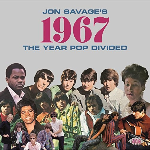 Jon Savage's 1967: Year Pop Divided / Various - Jon Savage's 1967: Year Pop Divided / Various - Music CD