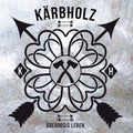 Karbholz - Uberdosis Leben - Music CD