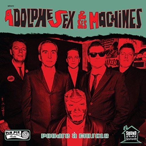 Adolphe Sex Et Ses Machines - Poudre A Muscle - Vinyl Record