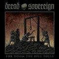 Dread Sovereign - For Doom The Bell Tolls - Music CD