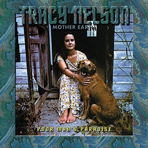 Nelson,tracy / Mother Earth - Poor Mans Paradise - Music CD