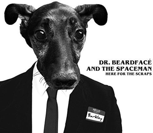Dr.beardface & Space Man - Here For The Scraps - Music CD