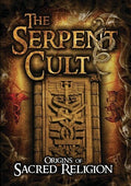 Serpent Cult: Origins Of Sacred Religion - Serpent Cult: Origins Of Sacred Religion - DVD