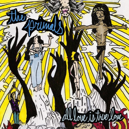 Primals - All Love Is True Love - Music CD