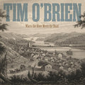 O'brien,tim - Where The River Meets The Road - Music CD