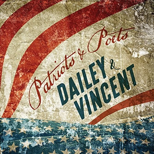 Dailey & Vincent - Patriots & Poets - Music CD