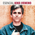 Kiko Veneno - Esencial Kiko Veneno - Music CD
