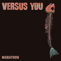 Versus You - Marathon - Vinyl Record