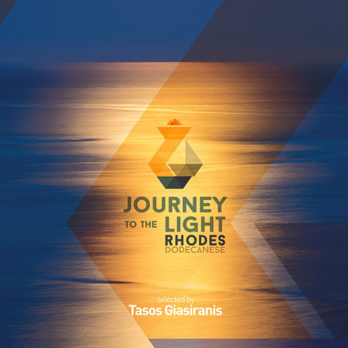 Journey To The Light - Rhodes Dodecanese / Various - Journey To The Light - Rhodes Dodecanese / Various - Music CD