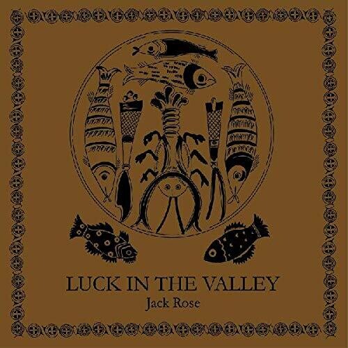 Rose,jack - Luck In The Valley - Vinyl Record