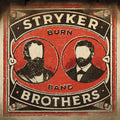 Stryker Brothers - Burn Band - Music CD