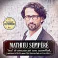 Sempere,mathieu - Tant De Chansons Qui Nous Ressemblent - Music CD