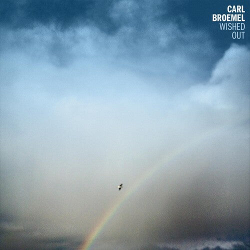 Broemel,carl - Wished Out - Music CD
