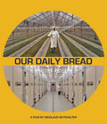 Our Daily Bread - Our Daily Bread - Blu-ray