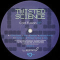 Twisted Science - Cold Fusion - Vinyl Record