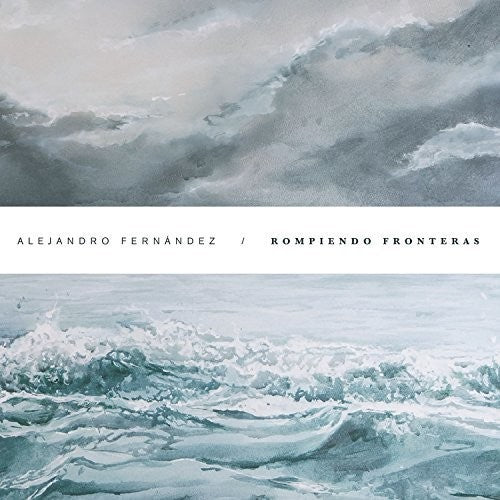 Fernandez,alejandro - Rompiendo Fronteras - Music CD