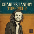 Landry,charles - Ton Coeur - Vinyl Record