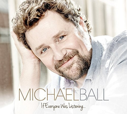 Ball,michael - If Everyone Was Listening - Music CD