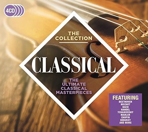 Classical: The Collection / Various - Classical: The Collection / Various - Music CD