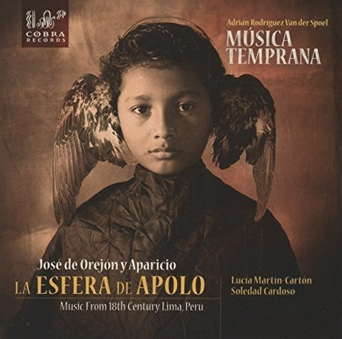 Musica Temprana - La Esfera De Apolo Music From 18th Century Lima - Music CD