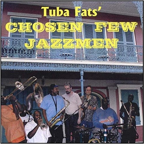 Tuba Fats - Chosen Few Jazzmen - Music CD