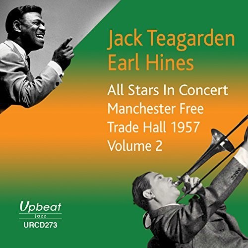 Teargarden,jack / Hines,earl - All Stars In Concert Manchester Trade Hall 1957 Vo - Music CD