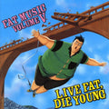 Fat Music 5: Live Fat Die Young / Various - Fat Music 5: Live Fat Die Young / Various - Music CD