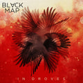 Black Map - In Droves - Music CD