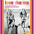 Love Charms: West Coast Hits Rarities From Cali - Love Charms: West Coast Hits Rarities From Cali - Music CD