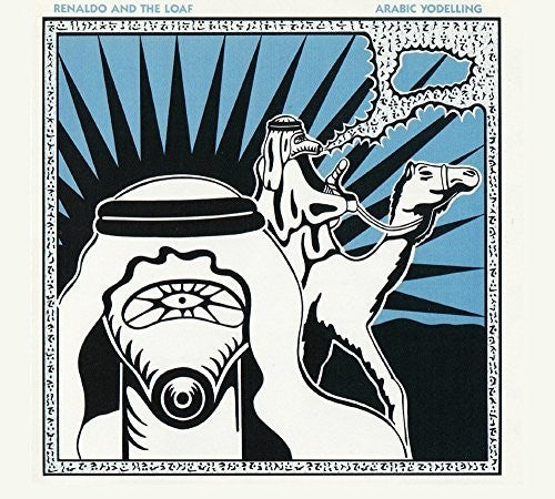 Renaldo & Loaf - Arabic Yodeling / Grain By Grain (for Accuracy) - Music CD