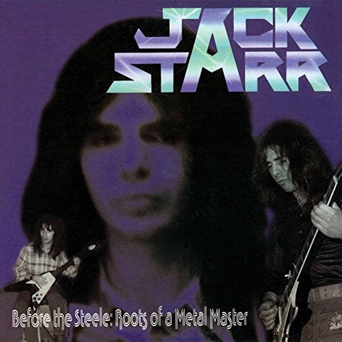Starr,jack - Before The Steel: Roots Of A Metal Master - Music CD