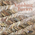 Callino Quartet - Vanishing Barriers - Music CD