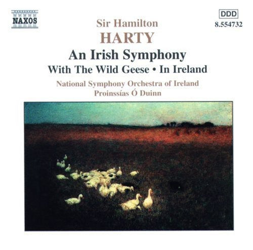Harty / O Duinn / Nat'l Sym Orch Of Ireland - Irish Symphony / With The Wild Geese / In Ireland - Music CD