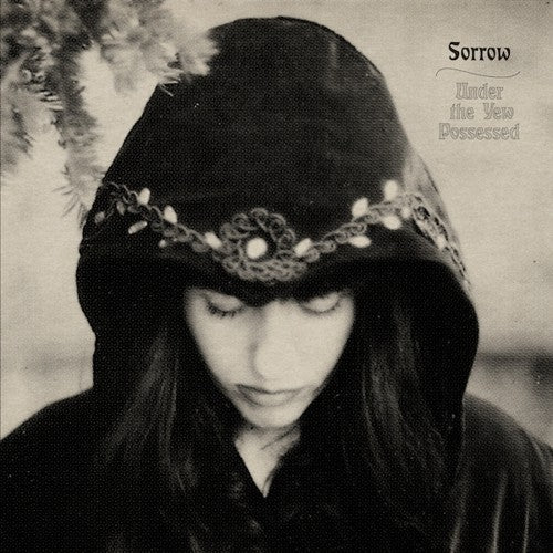 Sorrow - Under The Yew Possessed - Music CD