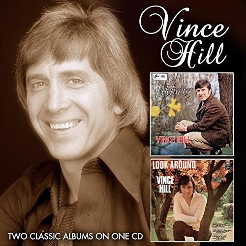 Hill,vince - Edelweiss / Look Around (& You'll Find Me There) - Music CD