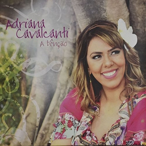 Cavalcanti,adriana - A Bencao - Music CD