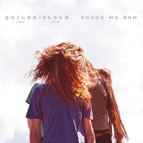 Quiles & Cloud - Shake Me Now - Music CD