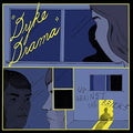 Dyke Drama - Up Against The Bricks - Vinyl Record