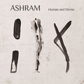 Ashram - Human & Divine - Music CD