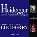 Heidegger / Ferry - Heidegger: L'ceuvre Philosophique Expliquee - Music CD