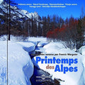Ambiances Naturelles / Wargnier,francis - Printemps Des Alpes - Music CD