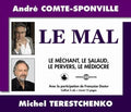 Comte-sponville / Terestchenko - Le Mal - Music CD