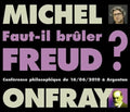 Onfray,michel - Faut-il Bruler Freud - Music CD